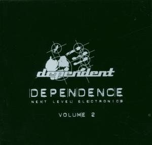 Cover for Dependence 2 / Various · Dependence Volume2 (CD) (2016)