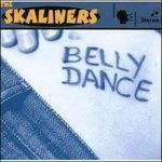 Cover for Skaliners · Belly Dance (CD) (2004)