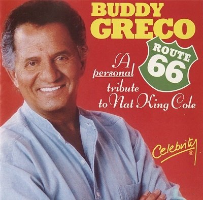Route 66: A Personal Tribute To Nat King Cole - Buddy Greco - Musik - ULTRA VYBE - 4526180595946 - 25. marts 2022