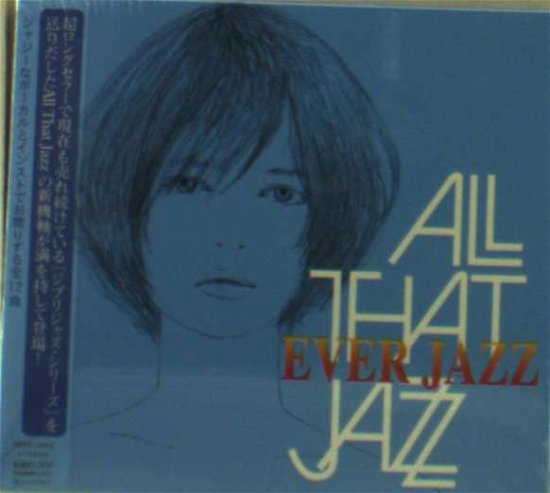 Cover for All That Jazz · Ever Jazz (CD) [Japan Import edition] (2012)