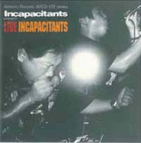 Cover for Incapacitants · Live Incapacitants (CD) [Japan Import edition] (2012)