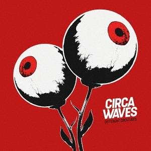 Cover for Circa Waves · Different Creatures (CD) (2017)