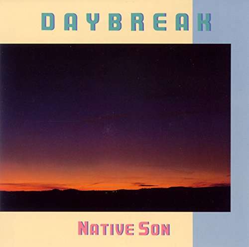 Cover for Native Son · Daybreak (CD) [Limited edition] (2017)