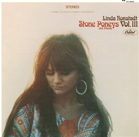 Linda Ronstadt Stone Poneys & Friends Vol 3 - Linda Ronstadt - Música - UNIVERSAL - 4988031422946 - 21 de maio de 2021