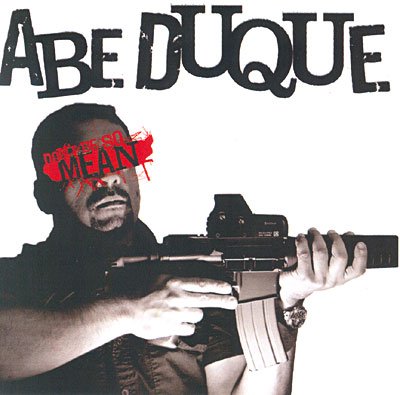 Don't Be So Mean - Abe Duque - Music - NEWS - 5060193560946 - December 13, 2019