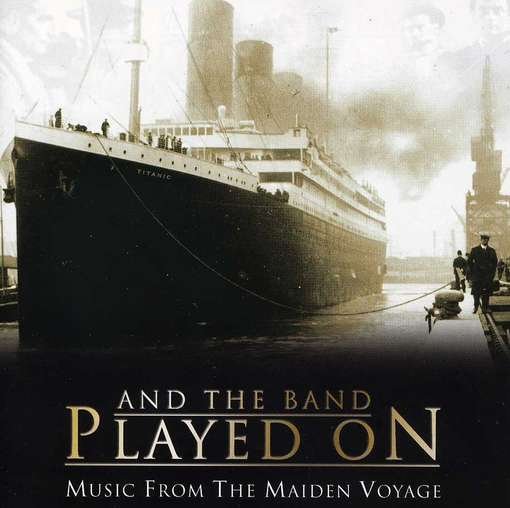 Cover for And the Band Played on / Var (CD) (2012)
