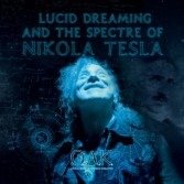 Cover for O.a.k. · Lucid Dreaming And The Spectre Of Nikola Tesla (CD) (2022)