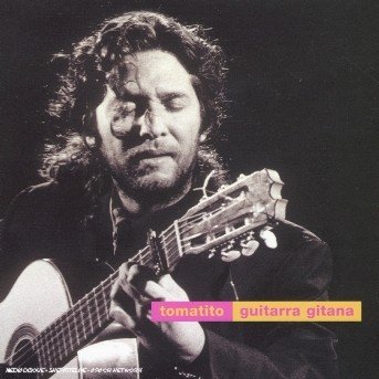 Cover for Tomatito · Guitarra Gitana (CD) (2019)