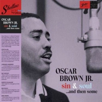 Sin & Soul & then Some - Oscar Brown Jr - Music - SHELLAC DISCS - 8435307612946 - December 24, 2021