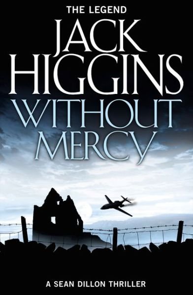 Cover for Jack Higgins · Without Mercy - Sean Dillon Series (Paperback Book) (2015)