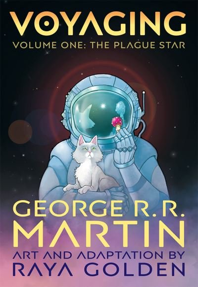 Cover for George R. R. Martin · Voyaging, Volume One: The Plague Star (Paperback Book) [Graphic Novel edition] (2023)