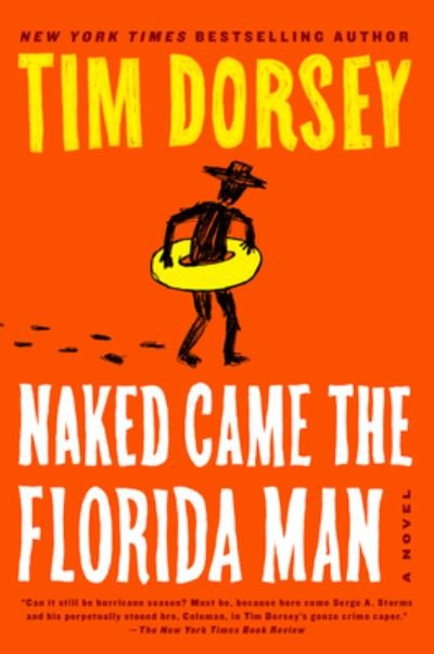 Cover for Tim Dorsey · Naked Came the Florida Man: A Novel - Serge Storms (Pocketbok) (2020)