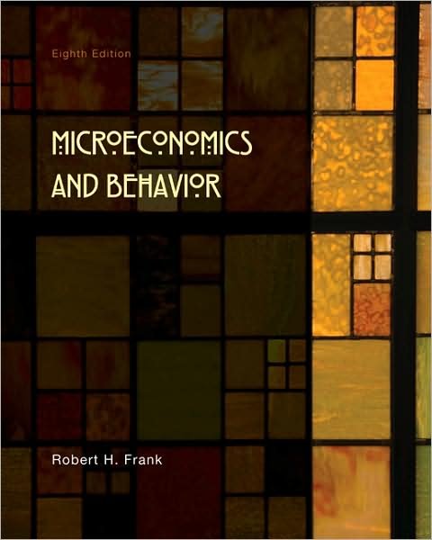 Cover for Robert H. Frank · Microeconomics and Behavior (Hardcover Book) [8 Rev edition] (2009)