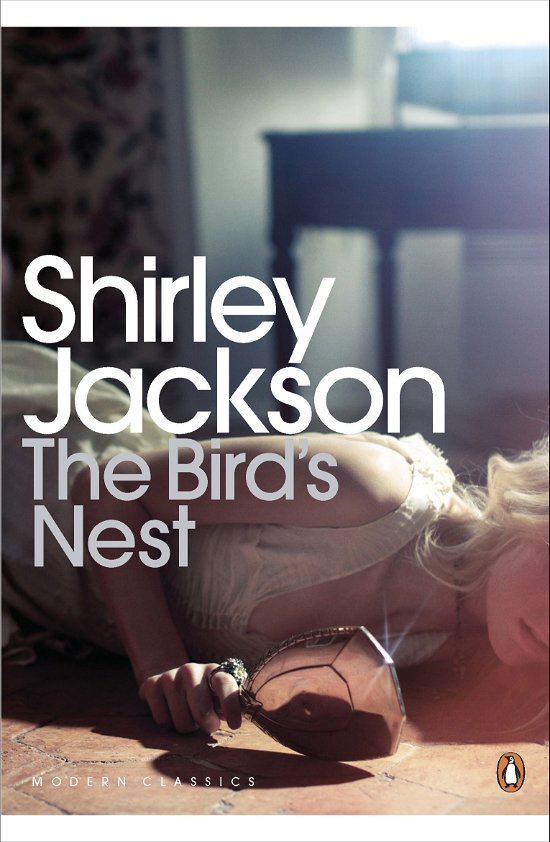 The Bird's Nest - Penguin Modern Classics - Shirley Jackson - Books - Penguin Books Ltd - 9780141391946 - March 27, 2014