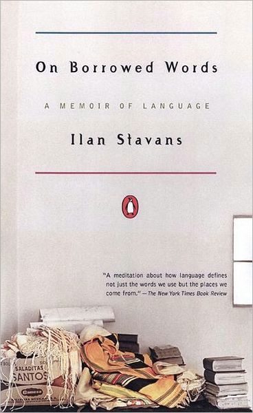 Cover for Ilan Stavans · On Borrowed Words: a Memoir of Language (Paperback Book) (2002)