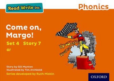 Read Write Inc. Phonics: Come On, Margo! (Orange Set 4 Storybook 7) - Read Write Inc. Phonics - Gill Munton - Książki - Oxford University Press - 9780198371946 - 7 lipca 2016