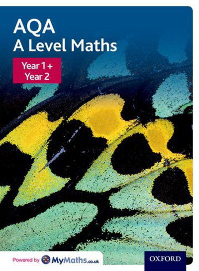 Cover for David Bowles · AQA A Level Maths: Year 1 and 2 Combined Student Book - AQA A Level Maths (Book) (2017)