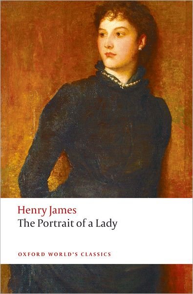 Cover for Henry James · The Portrait of a Lady - Oxford World's Classics (Paperback Book) (2009)