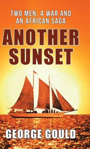 Cover for George Gould · Another Sunset (Hardcover Book) (2020)