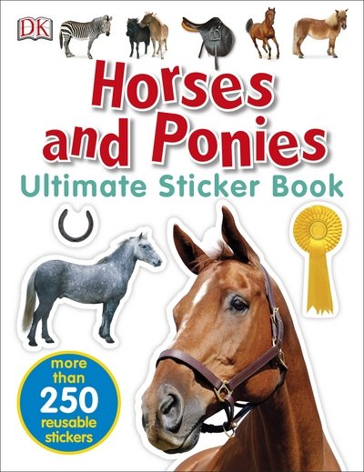 Cover for Dk · Horses and Ponies Ultimate Sticker Book - Ultimate Sticker Book (Paperback Book) (2017)