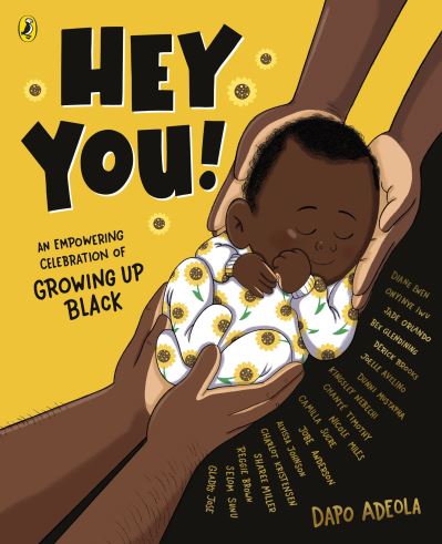 Cover for Dapo Adeola · Hey You!: An empowering celebration of growing up Black (Paperback Book) (2021)