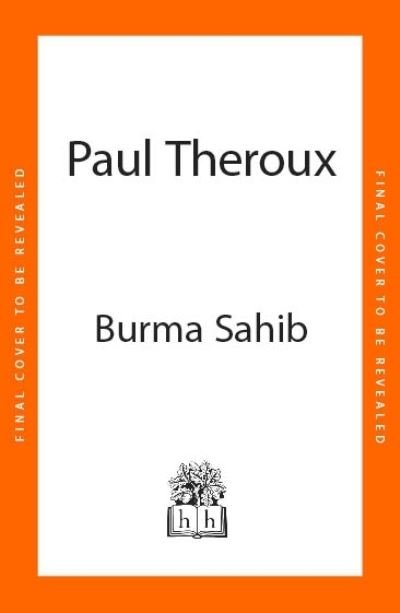 Cover for Paul Theroux · Burma Sahib (Paperback Bog) (2024)