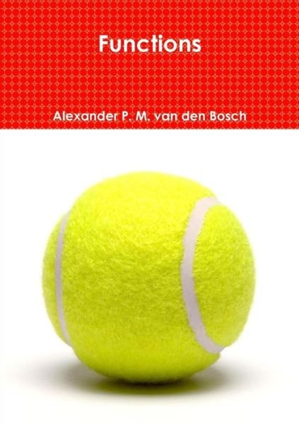 Cover for Alexander P. M. van den Bosch · Functions (Pocketbok) (2017)