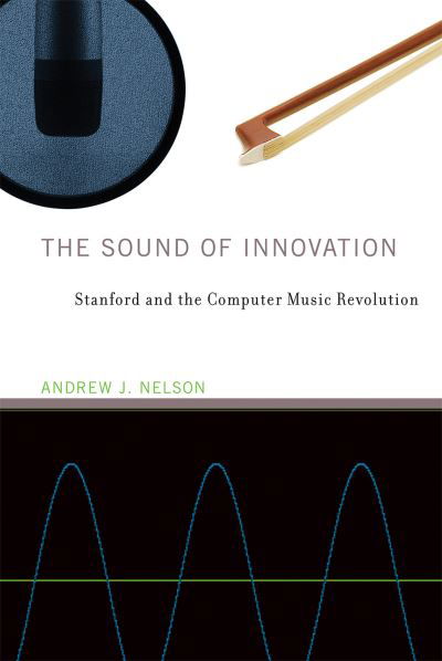Cover for Andrew J. Nelson · Sound of Innovation (Book) (2023)