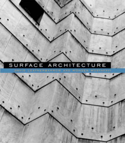 Cover for Leatherbarrow, David (University of Pennsylvania) · Surface Architecture - Surface Architecture (Paperback Bog) (2005)