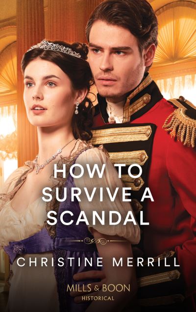 Cover for Christine Merrill · How To Survive A Scandal - Society's Most Scandalous (Paperback Book) (2022)