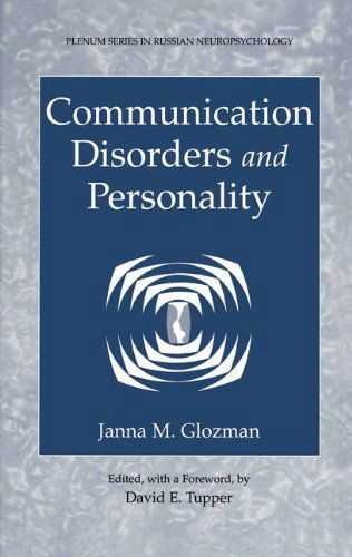 Cover for Janna M. Glozman · Communication Disorders and Personality (Plenum Series in Russian Neuropsychology) (Hardcover bog) (2003)