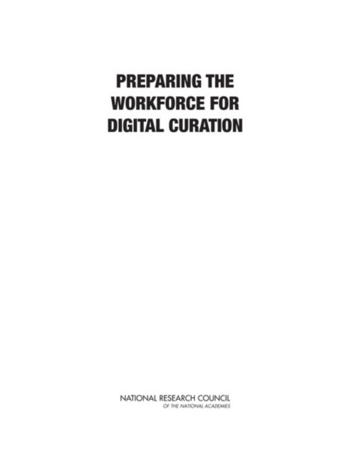 Cover for National Research Council · Preparing the Workforce for Digital Curation (Paperback Book) (2015)