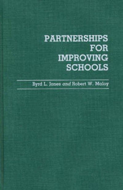 Cover for Byrd L. Jones · Partnerships for Improving Schools (Hardcover Book) (1988)