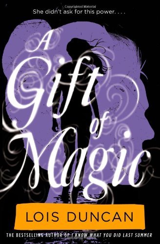 Cover for Lois Duncan · A Gift of Magic (Paperback Bog) [Revised edition] (2012)