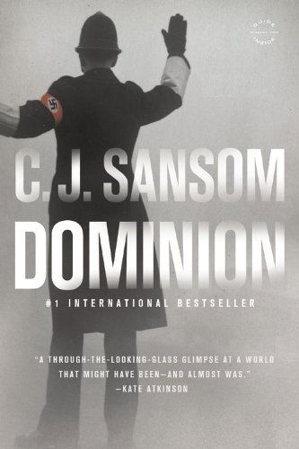 Dominion - C.j. Sansom - Books - Mulholland Books - 9780316254946 - December 2, 2014