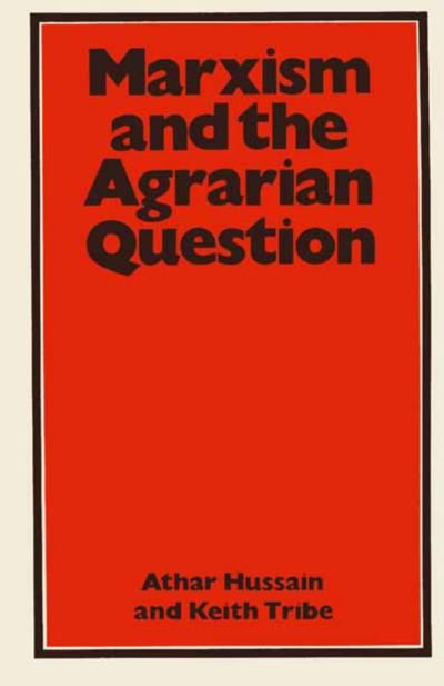 Cover for Athar Hussain · Marxism and the Agrarian Question (Paperback Book) [2 Revised edition] (1983)