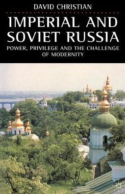 Cover for David Christian · Imperial and Soviet Russia: Power, Privilege and the Challenge of Modernity (Taschenbuch) (1997)