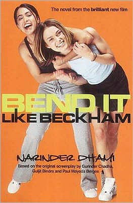 Cover for Narinder Dhami · Bend It Like Beckham (Pocketbok) (2002)