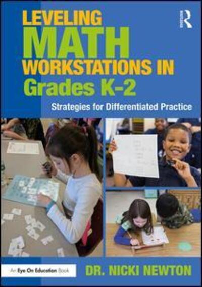 Cover for Nicki Newton · Leveling Math Workstations in Grades K–2: Strategies for Differentiated Practice (Pocketbok) (2019)