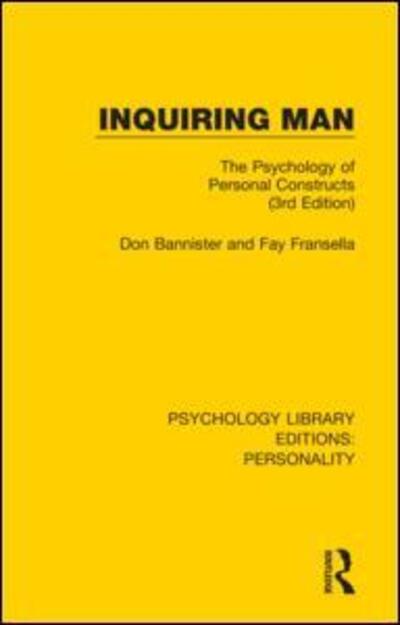 Cover for Don Bannister · Inquiring Man: The Psychology of Personal Constructs (3rd Edition) - Psychology Library Editions: Personality (Paperback Book) (2021)