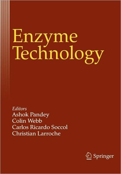 Enzyme Technology - Ashok Pandey - Books - Springer-Verlag New York Inc. - 9780387292946 - April 28, 2006