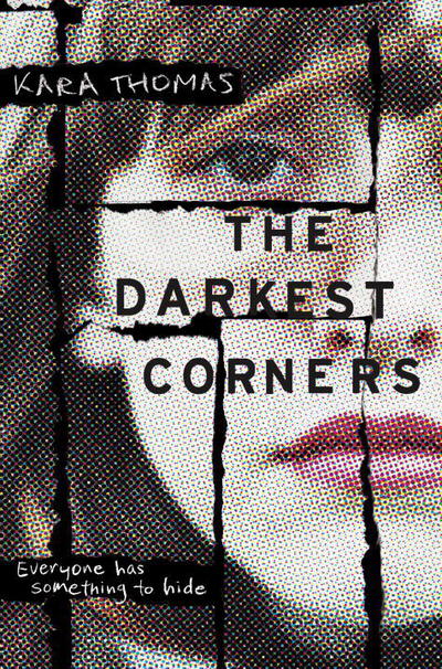 Cover for Kara Thomas · The Darkest Corners (Book) (2016)