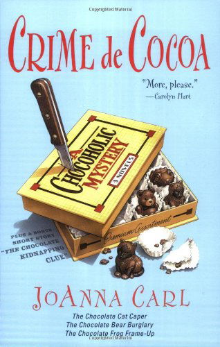 Cover for JoAnna Carl · Crime de Cocoa: Three Chocoholic Mysteries - Chocoholic Mystery (Taschenbuch) (2005)