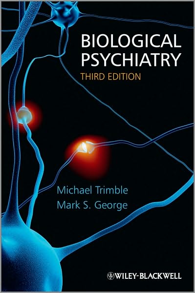 Cover for Trimble, Michael R. (Institute of Neurology, London) · Biological Psychiatry (Hardcover Book) (2010)
