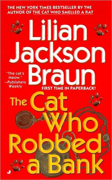 Cover for Lilian Jackson Braun · The Cat Who Robbed a Bank (Paperback Book) (2001)