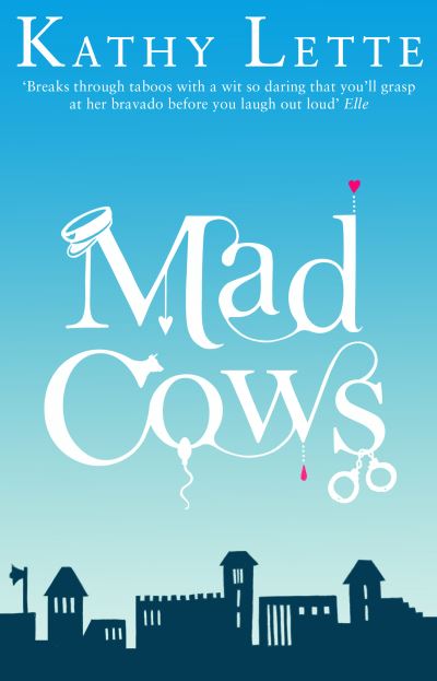 Cover for Kathy Lette · Mad Cows (Paperback Book) (2012)