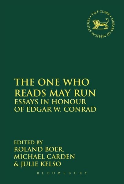 Cover for Roland Boer · The One Who Reads May Run: Essays in Honour of Edgar W. Conrad (Pocketbok) [Nippod edition] (2013)