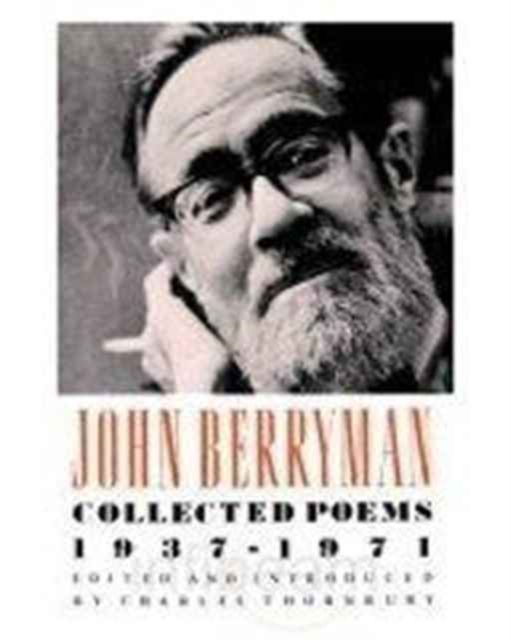 Collected Poems 1937-1971 - John Berryman - Książki - Faber & Faber - 9780571163946 - 19 sierpnia 1991