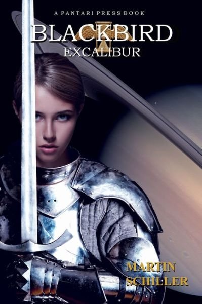 Cover for Martin Schiller · Blackbird Excalibur (Bok) (2020)