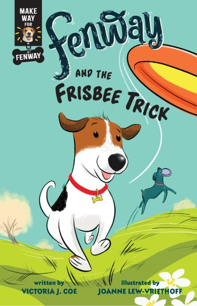 Cover for Victoria J. Coe · Fenway and the Frisbee Trick (Book) (2022)